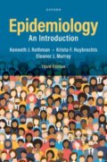 Kniha: Epidemiology (Eleanor J. Murray, Krista F. Huybrechts a Kenneth J. Rothman). Oxford University Press, 2024