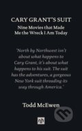 Kniha: Cary Grant’s Suit (Todd McEwen). Notting Hill Editions, 2023