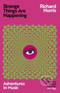 Kniha: Strange Things Are Happening (Richard Norris). White Rabbit, 2024