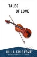 Kniha: Tales of Love (Julia Kristeva). Columbia University Press, 2025