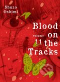 Kniha: Blood on the Tracks 11 (Shuzo Oshimi). Vertical, 2022