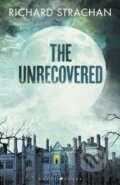 Kniha: Unrecovered (Richard Strachan). Raven Books, 2025