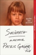 Kniha: Sociopath (Patric Gagne). Simon & Schuster, 2025