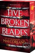 Kniha: The Five Broken Blades (Mai Corland). Entangled Publishing, 2026