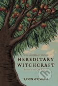 Kniha: Hereditary Witchcraft - 25th Anniversary Edition (Raven Grimassi). , 2026