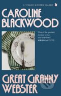 Kniha: Great Granny Webster (Caroline Blackwood). Virago, 2026
