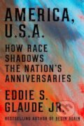 Kniha: America, U.S.A. (Eddie S. Glaude a Jr.). Random House, 2026