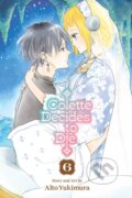 Kniha: Colette Decides to Die, Vol. 6 (Alto Yukimura). Viz Media, 2026