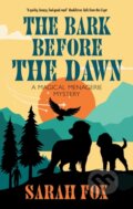 Kniha: The Bark Before the Dawn (Sarah Fox). Severn House, 2026