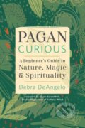 Kniha: Pagan Curious (Debra DeAngelo). Llewellyn Publications, 2022