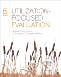 Kniha: Utilization-Focused Evaluation (Charmagne E. Campbell-Patton a Michael Quinn Patton). Sage Publications, 2022
