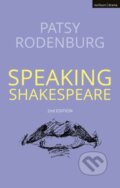 Kniha: Speaking Shakespeare (Patsy Rodenburg). Methuen Drama, 2023