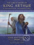 Kniha: GREAT BK OF KING ARTHUR & (John Matthews). HarperCollins, 2022