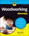 Kniha: Woodworking For Dummies, 2nd Edition (Jeff Strong). , 2023