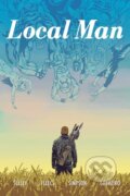 Kniha: Local Man Volume 3 (Tim Seeley). Image Comics, 2024
