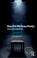 Kniha: Humanism and Terror (Maurice Merleau-Ponty). Routledge, 2022