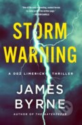 Kniha: Storm Warning (James Byrne). Minotaur Books, 2026