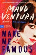 Kniha: Make Me Famous (Maud Ventura). HarperCollins, 2026