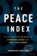 Kniha: The Peace Index (Jeremie Kubicek). John Wiley & Sons, 2022