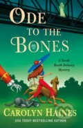 Kniha: Ode to the Bones (Carolyn Haines). Minotaur Books, 2026