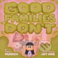 Kniha: Good Families Don''t (Joy Ang a Robert Munsch). Tundra, 2026