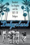 Kniha: Dodgerland (Michael Fallon). University of Nebraska Press, 2026