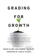 Kniha: Grading for Growth (David Clark a Robert Talbert). Routledge, 2023