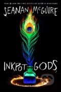 Kniha: Inkpot Gods (Seanan McGuire). Tor Books, 2026