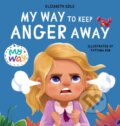 Kniha: My Way to Keep Anger Away (Cole Elizabeth). , 2026