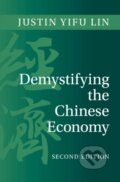 Kniha: Demystifying the Chinese Economy (Justin Yifu Lin). Cambridge University Press, 2026
