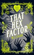 Kniha: That Hex Factor (M.J. Caan). Vinci Books, 2025