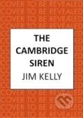 Kniha: The Cambridge Siren (Jim Kelly). Allison & Busby, 2025