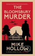 Kniha: The Bloomsbury Murder (Mike Hollow). Allison & Busby, 2026