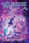 Kniha: Traitor's Gambit (Amanda Foody). Margaret K. McElderry Books, 2026