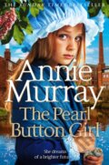 Kniha: Pearl Button Girl (Annie Murray). MacMillan, 2025