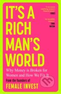 Kniha: It''s a Rich Man''s World (Anna-Sophie Hartvigsen, Emma Due Bitz a Camilla Falkenberg). Orion, 2026