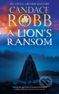 Kniha: A Lion's Ransom (Candace Robb). Severn House, 2026