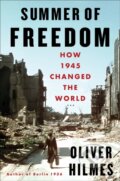 Kniha: Summer of Freedom (Jefferson Chase a Oliver Hilmes). Other Press, 2026