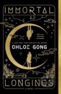 Kniha: Immortal Longings (Chloe Gong). S&S/Saga Press, 2024