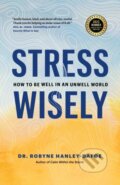Kniha: Stress Wisely (Robyne Hanley-Dafoe). Page Two, 2025