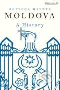Kniha: Moldova (Rebecca Haynes). Bloomsbury, 2022