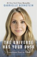 Kniha: The Universe Has Your Back (Gabrielle Bernstein). Hay House, 2025