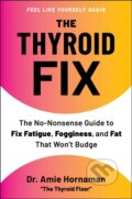 Kniha: The Thyroid Fix (Dr. Amie Hornaman). Simon & Schuster, 2026