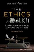 Kniha: The Ethics Toolkit (Julian Baggini a Peter S. Fosl). Wiley-Blackwell, 2023