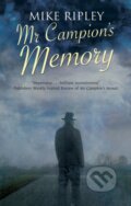 Kniha: Mr Campion''s Memory (Mike Ripley). Severn House, 2023