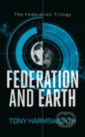 Kniha: Federation and Earth (Tony Harmsworth). Vinci Books, 2026