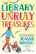 Kniha: The Library of Unruly Treasures (Jeanne Birdsall a Matt Phelan). Knopf Books for Young Readers, 2025