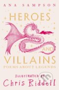 Kniha: Heroes and Villains (Ana Sampson). Pan Macmillan, 2024