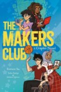 Kniha: The Makers Club (Reimena Yee). Andrews McMeel, 2024