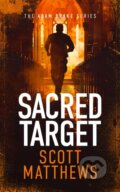 Kniha: Sacred Target (Scott Matthews). Vinci Books, 2025